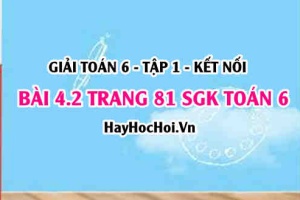 Giải bài 4.2 trang 81 Toán 6 Tập 1 SGK Kết nối tri thức